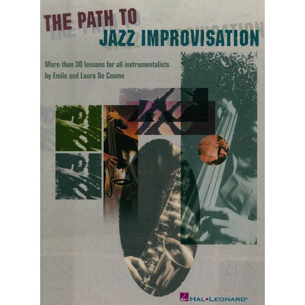 Hal Leonard The Path To Jazz Improvisation