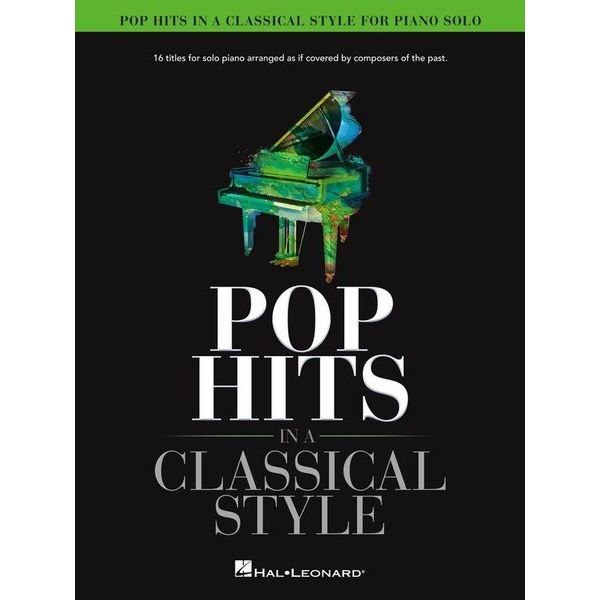 Hal Leonard Pop Hits In A Classical Style